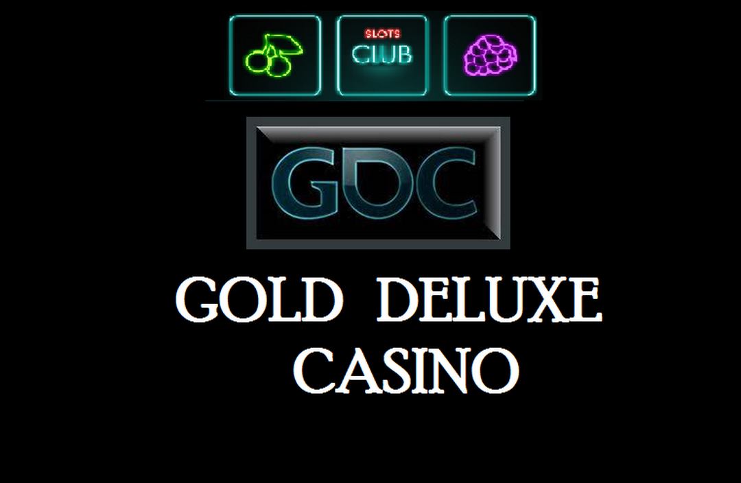 GDC - Gold Deluxe Casino