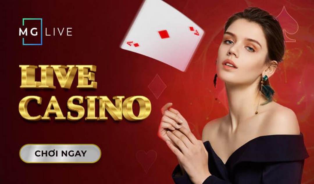 MG - một phòng Live Casino thu hút đông đảo lượt khách đến 